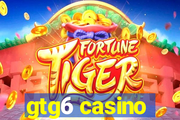 gtg6 casino